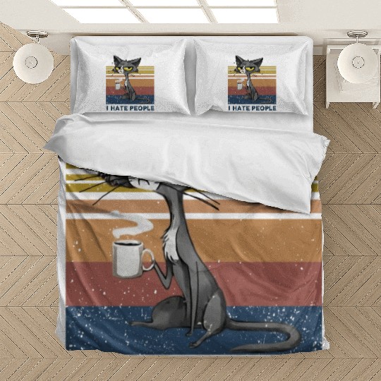 Cat I Hate People Bedding Sets