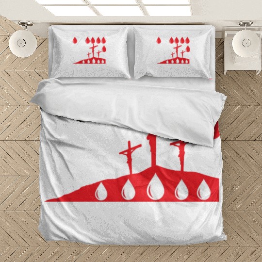 A Blood Donor Saved My Life Love Jesus Christian Bedding Sets