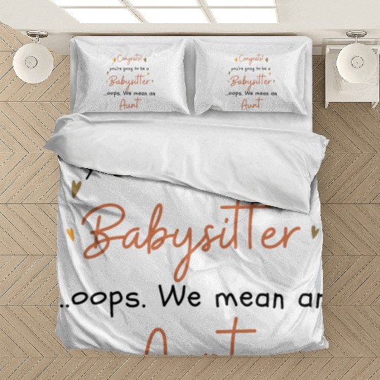 Congrats You re Going To Be A Babysitter Aunt Bedding Sets