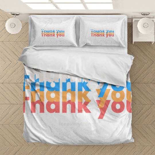 Thank You For Everything Bedding Sets