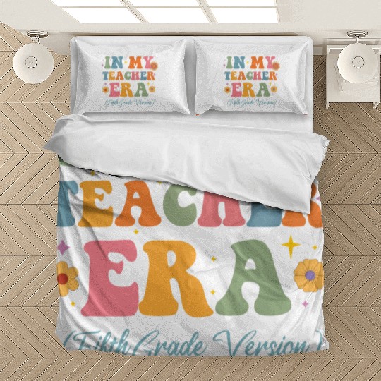 In My Teacher Era 5th Grade Version 5th Grade Bedding Sets