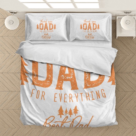 father's day Cute Thank you Dad For Everything Bedding Sets