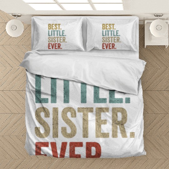 Womens Best Little Sister Ever Bedding Sets Funny Little