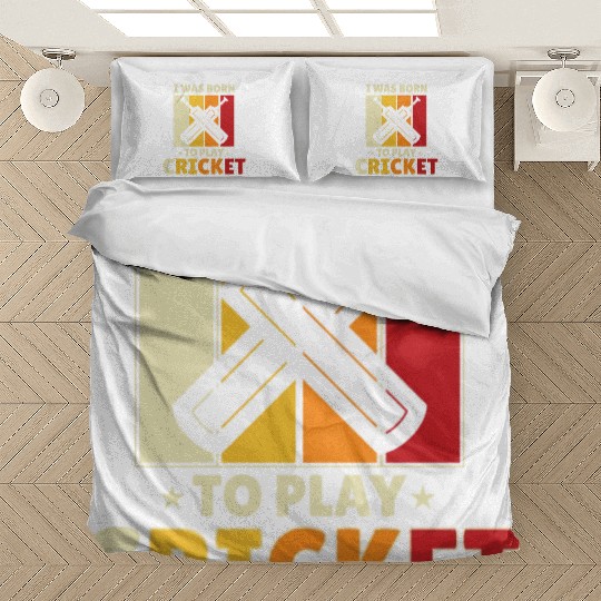 I Was Born To Play Cricket Bedding Sets