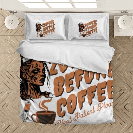 Zombie nurse when not caffeinated: Graveyard shift Bedding Sets