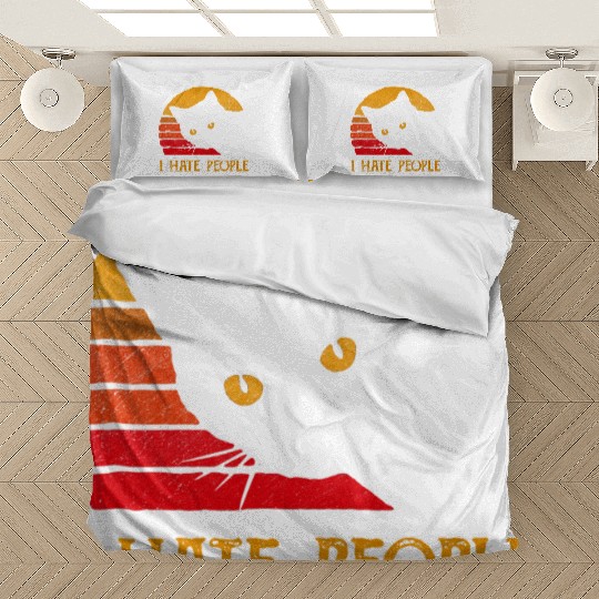 Cat I Hate People Bedding Sets