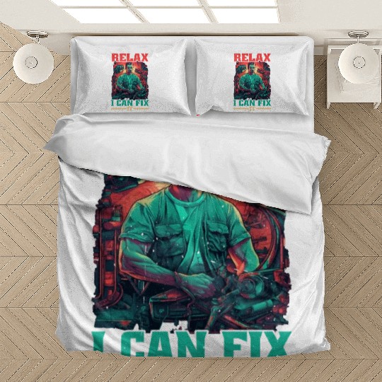 Relax I Can Fix It 17 Bedding Sets