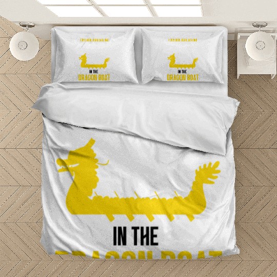 Funny Good Hard Long Paddle Strokes In Dragon Boat Bedding Sets