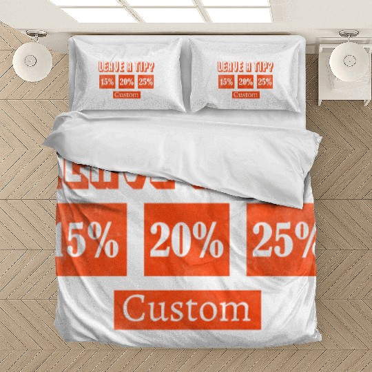 Leave a tip 15 20 25 Bedding Sets