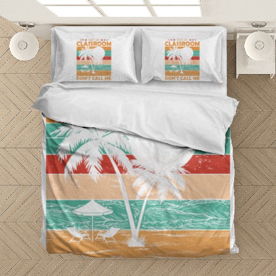 Teacher Retirement Out Of Classroom Retired Bedding Sets