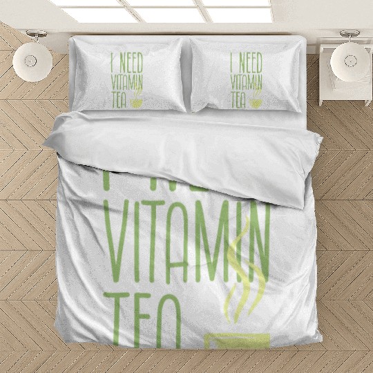 I need vitamine tea Bedding Sets