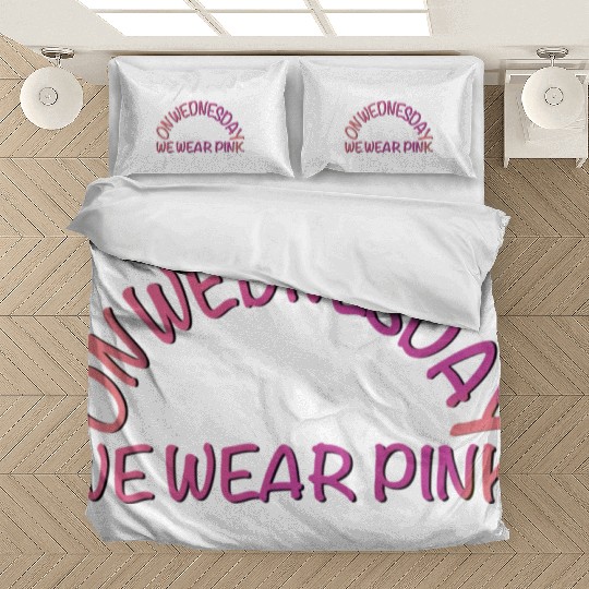 on wednesday we wear pink Bedding Sets