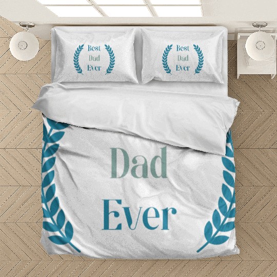 best dad ever Bedding Sets