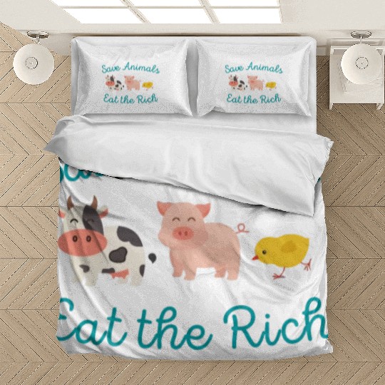 Save Animals Eat the Rich Bedding Sets