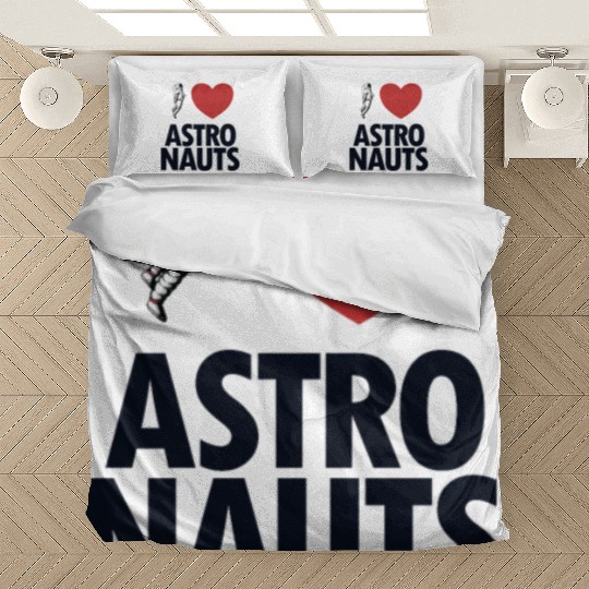 I Love Astronauts Spacecraft Cosmonaut Astronaut Bedding Sets