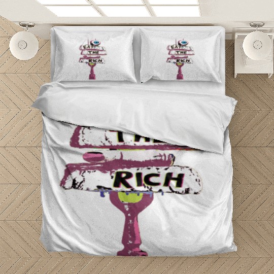 Express yourself with an Eat the Rich Bedding Sets