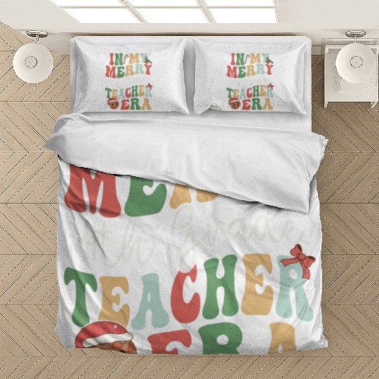 In My Merry 4th Grade Teacher Era - Christmas Bedding Sets
