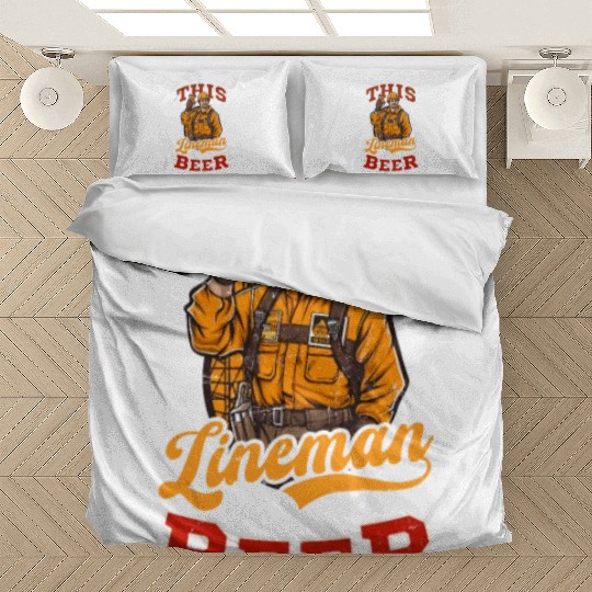 Lineman Pole This Lineman Needs Beer Bedding Sets