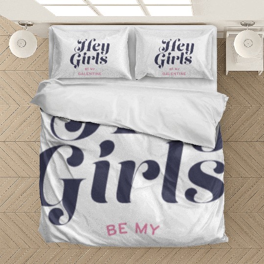 Be My Galentine. Galentine's Day Bedding Sets