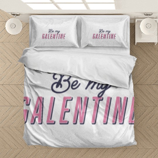 Be My Galentine. Galentine's Day Bedding Sets