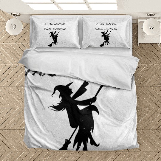 I m With The Witch Bedding Sets