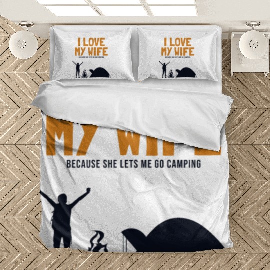 I love my Wife Camping Glamping Backpacking Bedding Sets