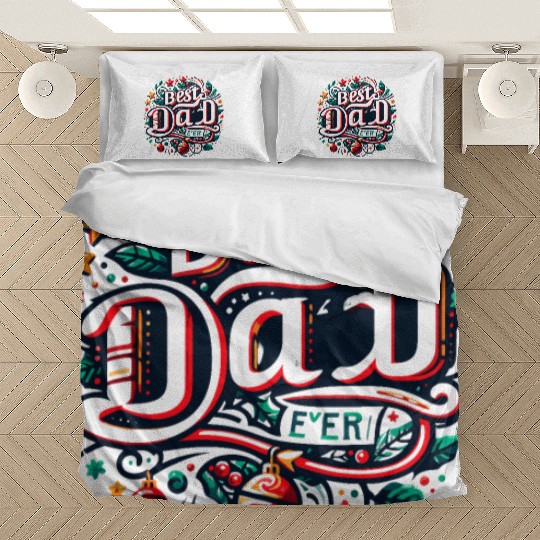 Best dad ever Bedding Sets