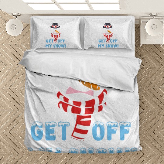 Snowman Angry Get OFF my Snow! Funny Bedding Sets