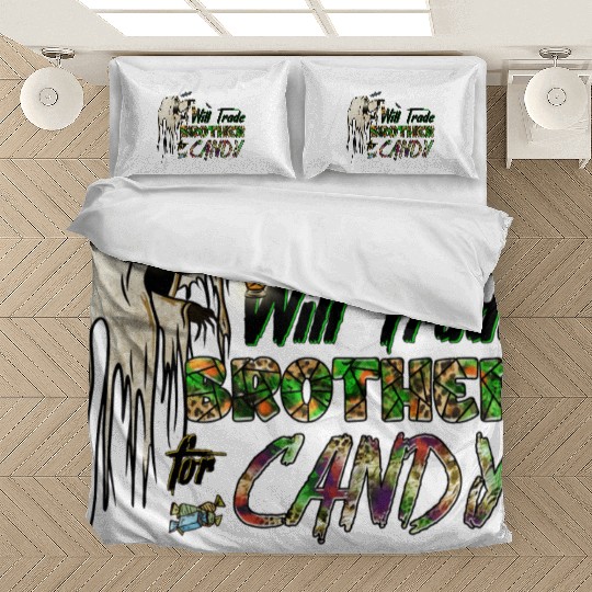 Will Trade Brother For Candy Bedding Sets