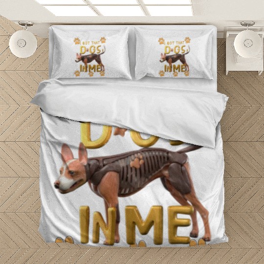 i got that dog in me xray funny saying meme Bedding Sets