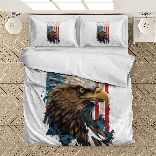 Try That In A Small Town American Flag Eagle Bedding Sets