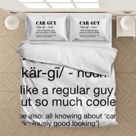 Car Guy Definition Funny Car Guy Bedding Sets