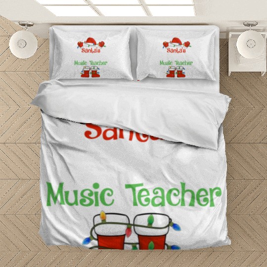 Santa's Favorite Music Teacher Funny Christmas Bedding Sets