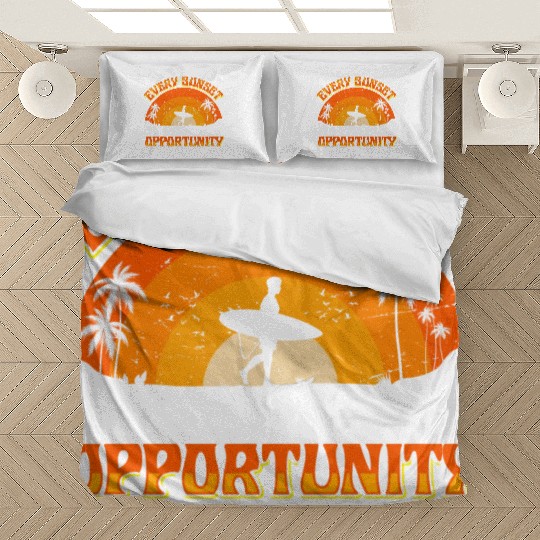 Every Sunset Is An Opportunity To Rest Bedding Sets