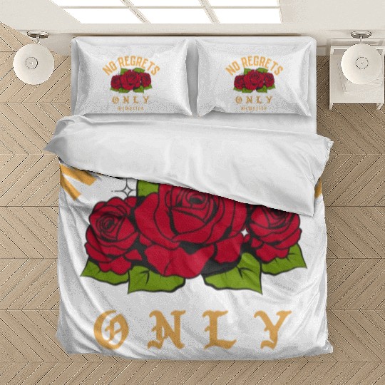 No Regrets only memories Bedding Sets