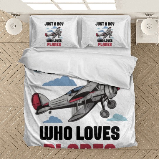 Just A Boy Who Loves Planes Airplane Lover Bedding Sets