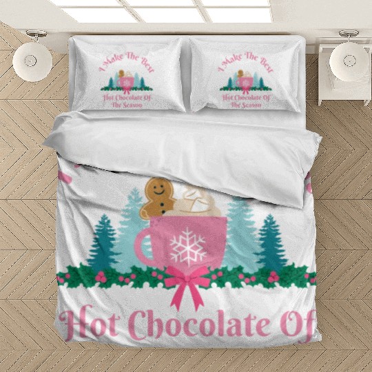 I Make the Best Hot Chocolate - Christmas Mug Bedding Sets