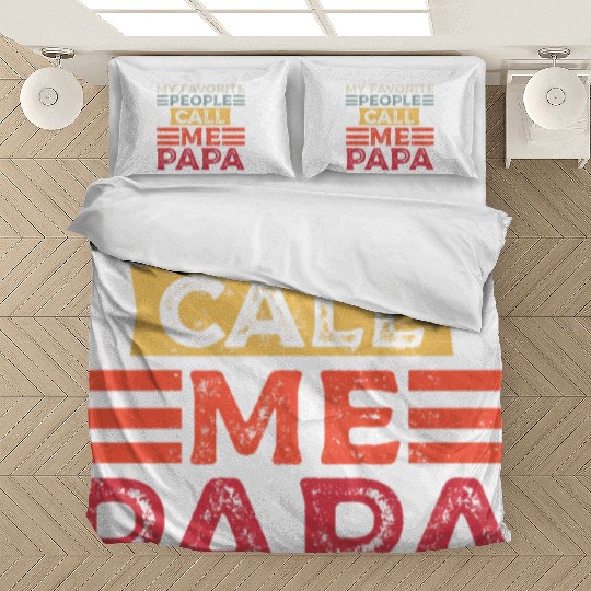 My Favorite People Call Me Papa Funny Dad Bedding Sets