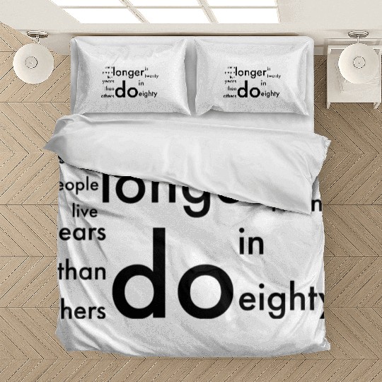 doctor who quotes ,some people live longer Bedding Sets