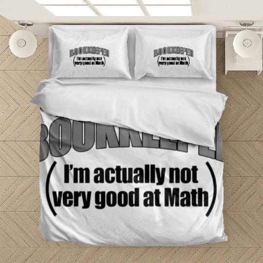 Bookkeeper: I'm Actually Not Very Good at Math! Bedding Sets