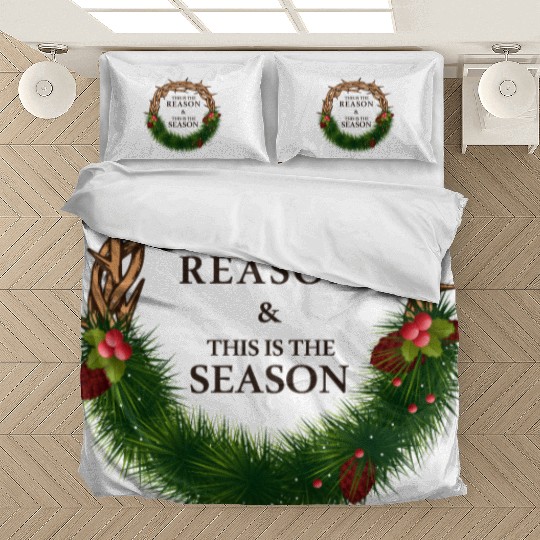 Jesus is King and is the Reason for the Season Bedding Sets