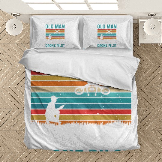 Never Understimate An Old Man Who s Also A Drone Bedding Sets