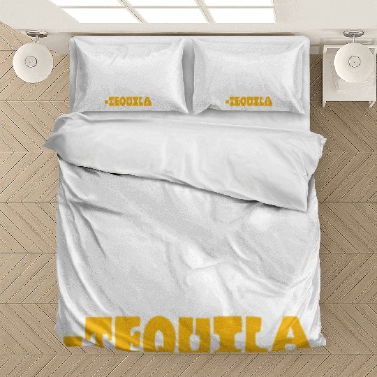 Trust Me You Can Dance. Tequila Funny Mexican Bedding Sets