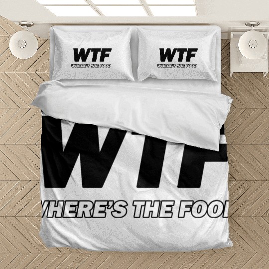 WTF (where's the food) Bedding Sets