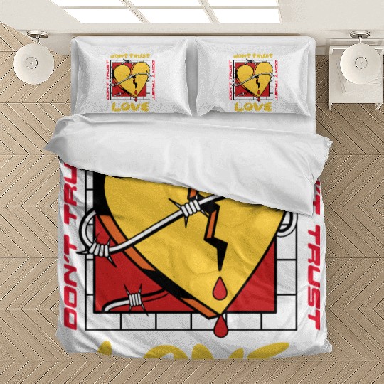 Don't Trust Love Valentines Bedding Sets