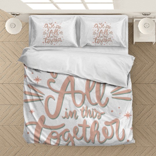 we are all in this together Bedding Sets