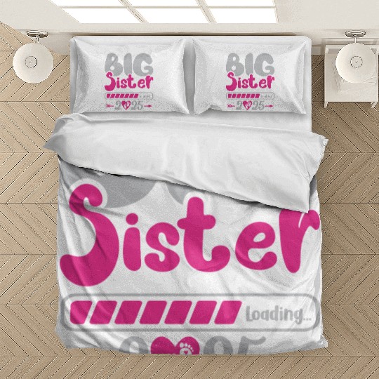 Big Sis loading - Big Sister loading - Pregnancy Bedding Sets