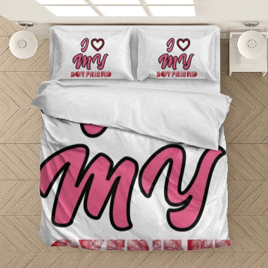 I LOVE MY BOYFRIEND-Bedding Sets