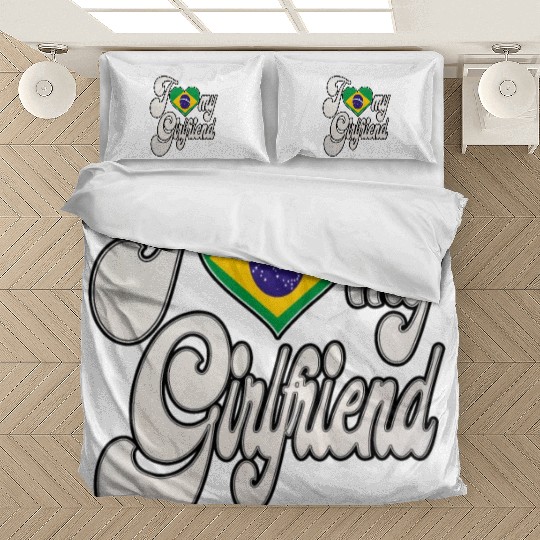 BrazilI Love My Brazilian Girlfriend Bedding Sets