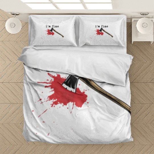 I'm Fine Axe Stab Halloween Bloody Axe Costumebloo Bedding Sets